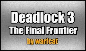 Baixar Deadlock 3 - The Final Frontier para Minecraft 1.5.2