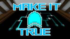 Baixar Make it True para Minecraft 1.15.2