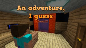 Baixar An Adventure, I Guess para Minecraft 1.16.1