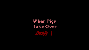 Baixar When Pigs Take Over Death: Vol. 1 para Minecraft 1.10.2