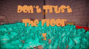 Baixar Don't Trust The Floor 3! Part 1 para Minecraft 1.10.2