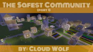 Baixar The Safest Community (Part 1) para Minecraft 1.10