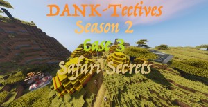 Baixar DANK-Tectives S2 C3: Safari Secrets para Minecraft 1.12.2