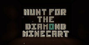 Baixar Hunt for the Diamond Minecart para Minecraft 1.8.9