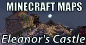 Baixar Eleanor's Castle para Minecraft 1.7.10