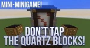 Baixar Don't Tap the Quartz Blocks! para Minecraft 1.8