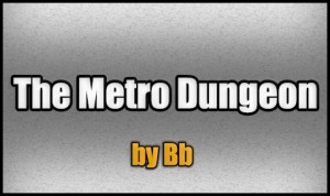 Baixar The Metro Dungeon para Minecraft 1.5.2