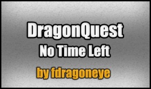 Baixar DragonQuest - No Time Left! para Minecraft 1.4.7
