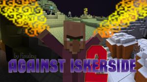 Baixar Against Iskerside 2 para Minecraft 1.13.1