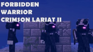 Baixar Forbidden Warrior: Crimson Lariat II para Minecraft 1.13.1