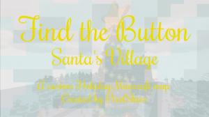 Baixar Find the Button: Santa's Village para Minecraft 1.13.2