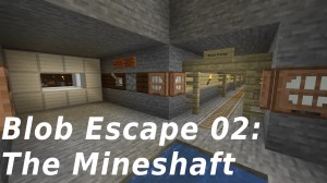 Baixar Blob Escape 02: The Mineshaft para Minecraft 1.14.4