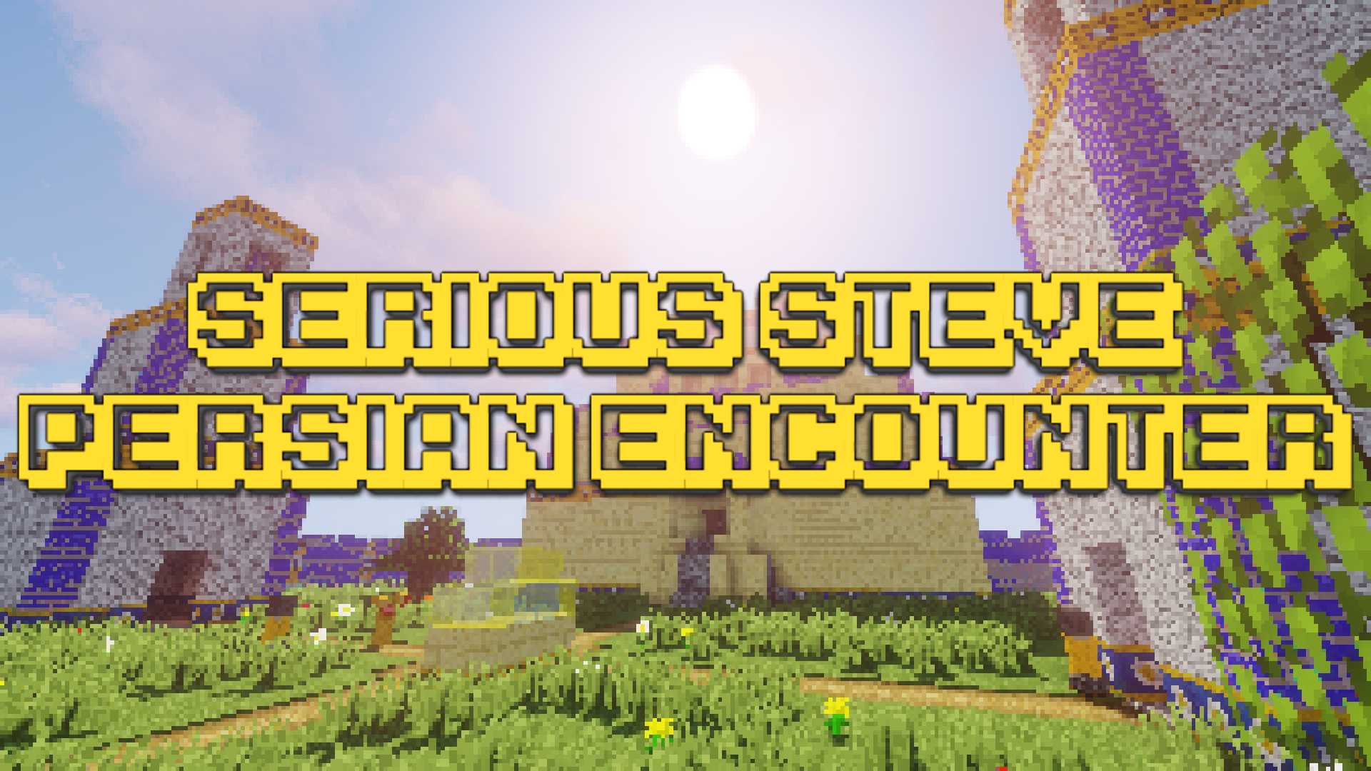 Baixar Serious Steve: Persian Encounter para Minecraft 1.12.2