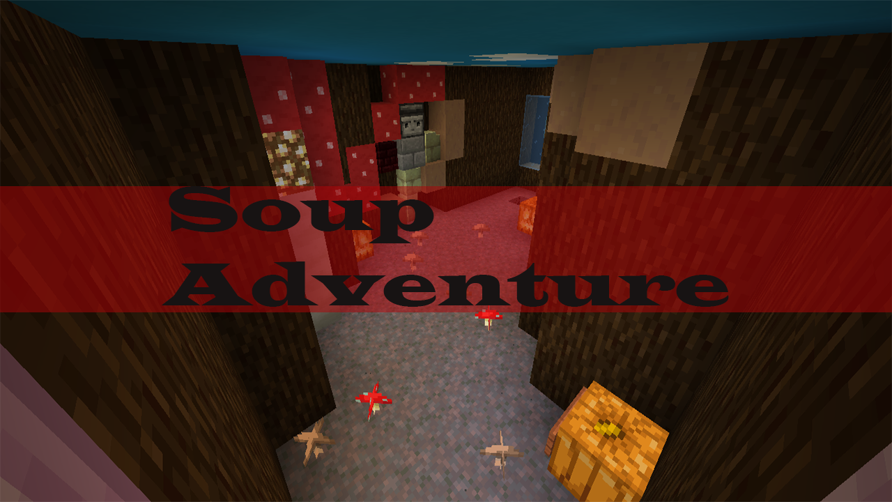 Baixar Soup Adventure para Minecraft 1.15.2