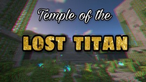 Baixar Temple of the Lost Titan para Minecraft 1.16.1