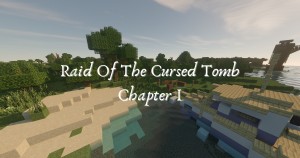 Baixar Raid of the Cursed Tomb: Chapter I para Minecraft 1.16.3