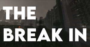 Baixar The Break In para Minecraft 1.16.4