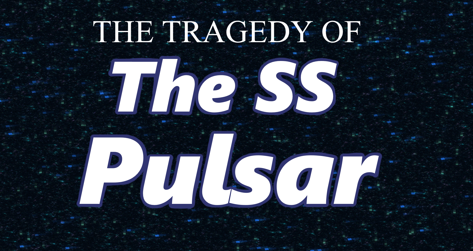 Baixar The Tragedy of the SS Pulsar para Minecraft 1.16.5