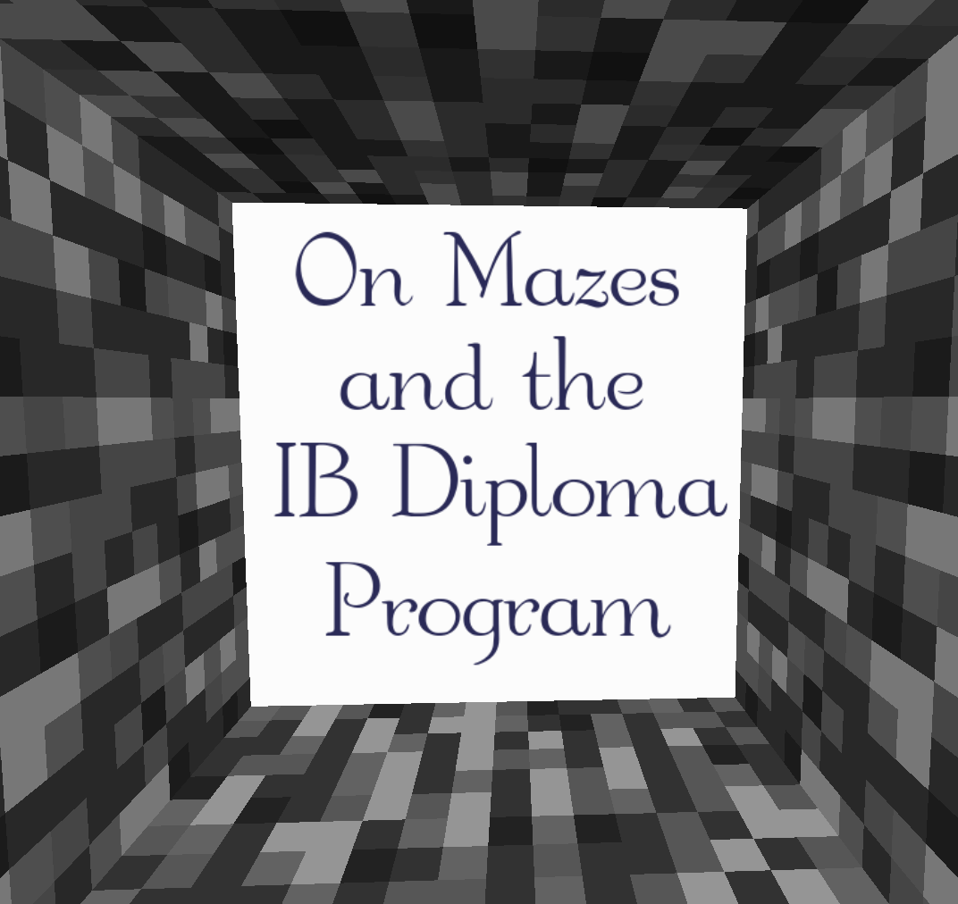 Baixar On Mazes and the IB Diploma Program para Minecraft 1.16.5