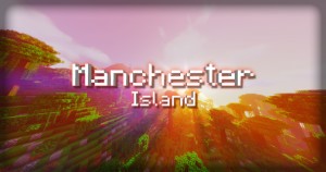 Baixar Manchester Island para Minecraft 1.16.4