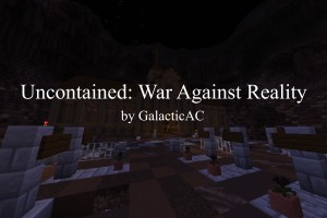 Baixar Uncontained: War Against Reality para Minecraft 1.16.5