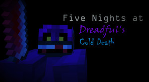 Baixar Five Nights at Dreadful's Cold Death 1.1 para Minecraft 1.19