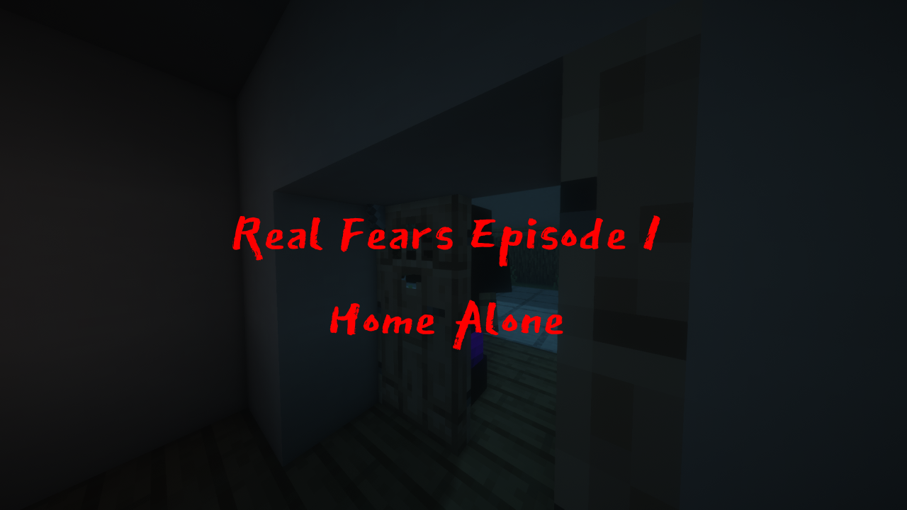 Baixar Real Fears - Episode 1: Home Alone 1.0 para Minecraft 1.20.2