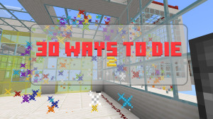 Baixar 30 Ways to Die 2 2.3.0 [Bedrock Map] para Minecraft Bedrock Edition