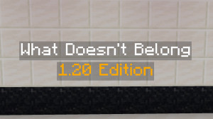 Baixar What Doesn't Belong: 1.20 Edition 1.0 para Minecraft 1.20.1