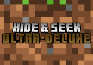 Baixar Hide and Seek | Ultra Deluxe | 1.0 para Minecraft 1.19.4