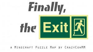 Baixar Finally, The Exit! para Minecraft 1.12.1
