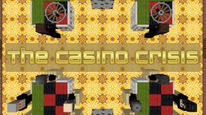 Baixar The Casino Crisis para Minecraft 1.12.1
