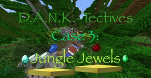 Baixar D.A.N.K.-Tectives Case 3: Jungle Jewels para Minecraft 1.12
