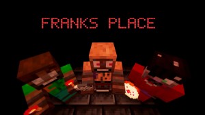 Baixar FRANK'S PLACE para Minecraft 1.19.2