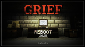 Baixar GRIEF Reboot | Chapter 1 para Minecraft 1.21.5