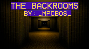Baixar The Backrooms by: _MPOBOS_ para Minecraft 1.20.4